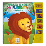 Conhecendo Os Sons Da Floresta Leão De Diversos Autores Série 1 Vol 1 Editora Blu Editora Capa Mole Edição 1 Em Português 2016