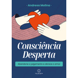 Consciencia Desperta Molina Andresa