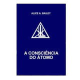Consciencia Do Atomo 
