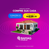 Consórcio De Imóvel Bamaq Carta De Crédito R 139 Mil