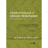 Constituição E Código Tributário Comentados