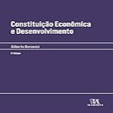 Constituição Econômica E Desenvolvimento Manuais Profissionais