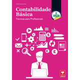 Contabilidade Básica Técnicas Para Profissionais