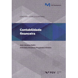 Contabilidade Financeira - Contabilidade E Auditoria, De Salim, Jean E Oliveira, Antonieta. Editora Fgv Em Português