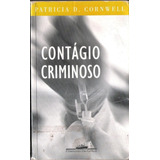 Contágio Criminoso - Patricia Corwell 1150n
