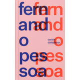Contos Completos Fábulas Crônicas Decorativas De Pessoa Fernando Selo Ilimitada Editorial Editora Carambaia Eireli Tapa Dura En Português 2018