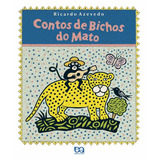 Contos De Bichos Do Mato De Azevedo Ricardo Editora Somos Sistema De Ensino Capa Mole Em Português 2005