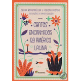 Contos Encantados Da America Latina