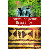 Contos Indígenas Brasileiros De Munduruku