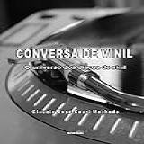 Conversa De Vinil O Universo Dos Discos De Vinil