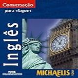 Conversação Para Viagem Inglês Michaelis Tour