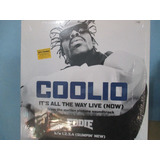 Coolio It s All The Way Live 12 Single Importado Flash Rap