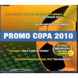 Copa Do Mundo 2010 Cd Promo Com Ivete Sangalo Pelé   Lacrado