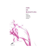 Cor De Maravilha