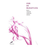 Cor De Maravilha