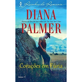 Corações Em Fúria Rainha Do Romance 77 Diana Palmer R11