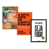 Coragem De Ser Imperfeito Sutil Arte De Ligar Seja Foda