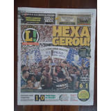 Corinthians Hexa Brasileiro Jornal Lance Timão