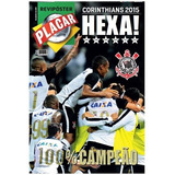 Corinthians Hexa Campeão Placar Revista Poster