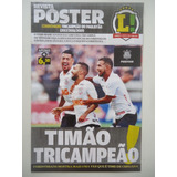 Corinthians Tri Campeão Paulista 2019 Poster Lance