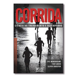 Corrida Ciência Do Treinamento E Desempenho De Eric Newsholme Editora Phorte Capa Mole Em Português