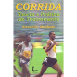 Corrida Teoria E Prática Do Treinamento