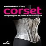 Corset Interpretações Da Forma E