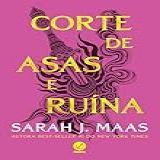 Corte De Asas E Ruína Vol 3 Corte De Espinhos E Rosas 