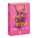 Corte De Asas E Ruína Vol 3 Saga Corte De Espinhos Rosas