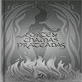 Corte De Chamas Prateadas Vol 4 Edição Especial