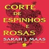 Corte De Espinhos E Rosas Vol 1