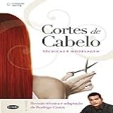 Cortes De Cabelo Técnica E Modelagem