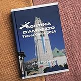 Cortina D Ampezzo Italy Travel Guide