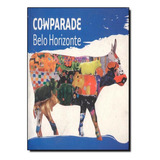 Cow Parade Belo Horizonte De Duvignau krivkin Editora Premier Maxima Capa Mole Em Português