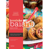 Cozinha Baiana De Editora Lafonte Coleção Tempero Brasileiro Bilíngue Editorial Editora Lafonte Ltda Tapa Mole En Inglés português 2018