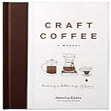 Craft Coffee  A Manual