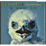 crash test dummies-crash test dummies Cd Crash Test Dummies A Worms Life Lacrado Nacional