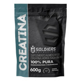 Creatina Monohidratada 600g 100 Pura Soldiers Nutrition