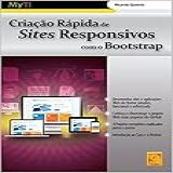 Criação Rápida De Sites Responsivos Com O Bootstrap