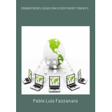 Criando Redes Locais Com O Cisco Packet Tracer 5