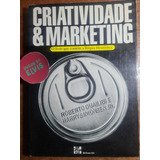 Criatividade E Marketing O Livro