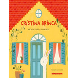 Cristina Brinca De Ortiz Paula Editorial Brinque Book Capa Mole Edição 1 Em Português 2024