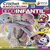 CROCHET AMIGURUMI 2 Tejido Práctico TEJIDO AMIGURUMI N 10 Spanish Edition