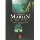 Crônicas De Gelo E Fogo A Fúria Dos Reis George R R Martin
