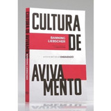 Cultura De Avivamento Banning Liebscher