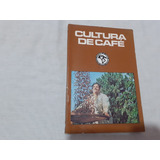 Cultura De Café Instituto Campineiro Ensino Agrícola