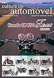 Cultura Do Automóvel Ed 38 Honda CB 750 Four A História
