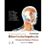 Cummings Otorrinolaringologia De Paul W Flint Editora Gen Grupo Editorial Nacional Part S a Capa Mole Em Português 2017