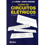 Curso De Circuitos Eletricos Volume 1