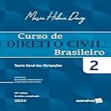 Curso De Direito Civil Brasileiro Teoria Das Obrigações Vol 2 39 Edição 2024 Volume 2